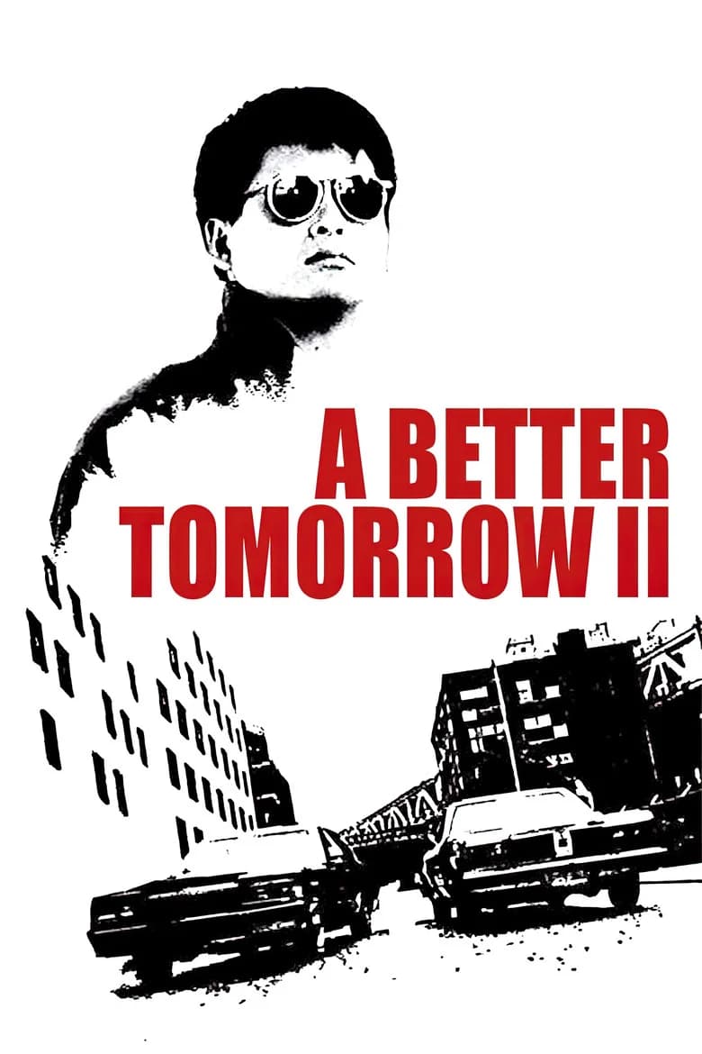 A Better Tomorrow II + A Better Tomorrow III Double Feature poster