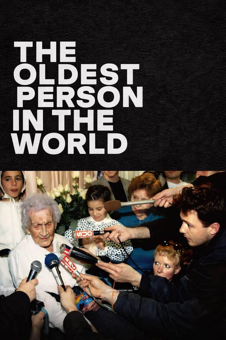 The Oldest Person in the World poster