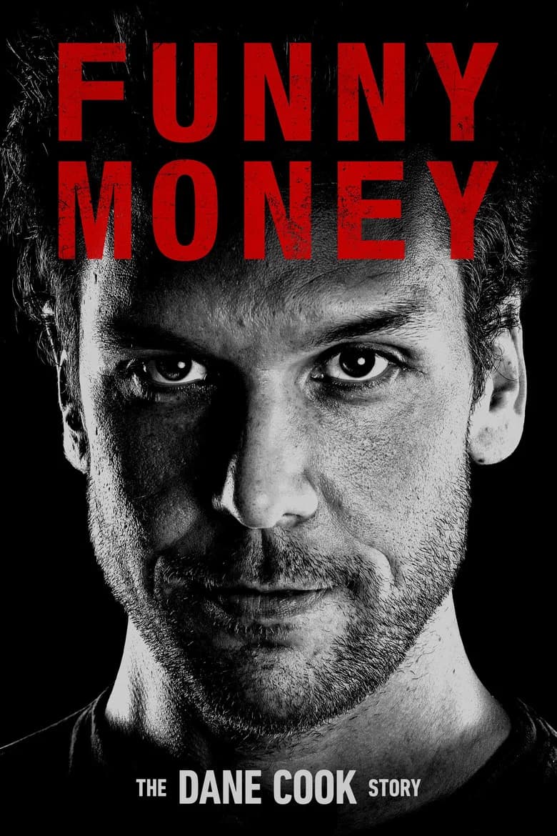 Funny Money: The Dane Cook Story poster