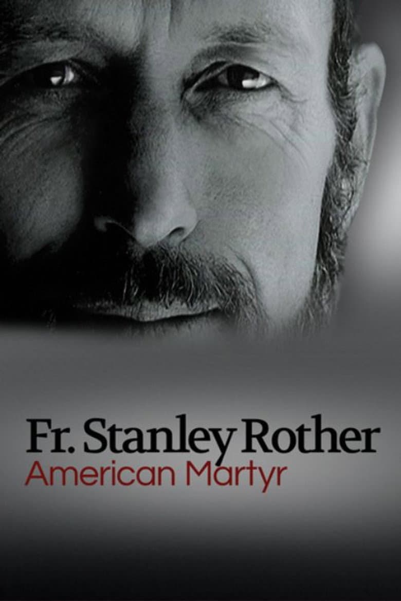 American Martyr: The Stanley Rother Story poster