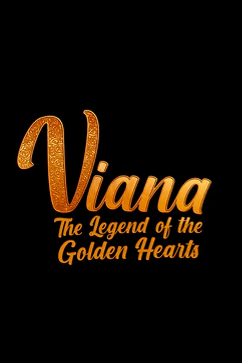 Viana – The Legend of the Golden Hearts poster