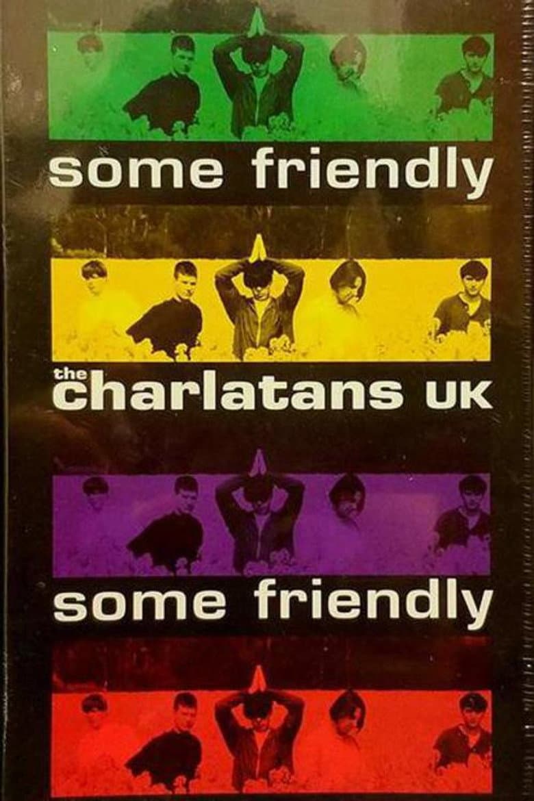 The Charlatans UK - Some Friendly poster